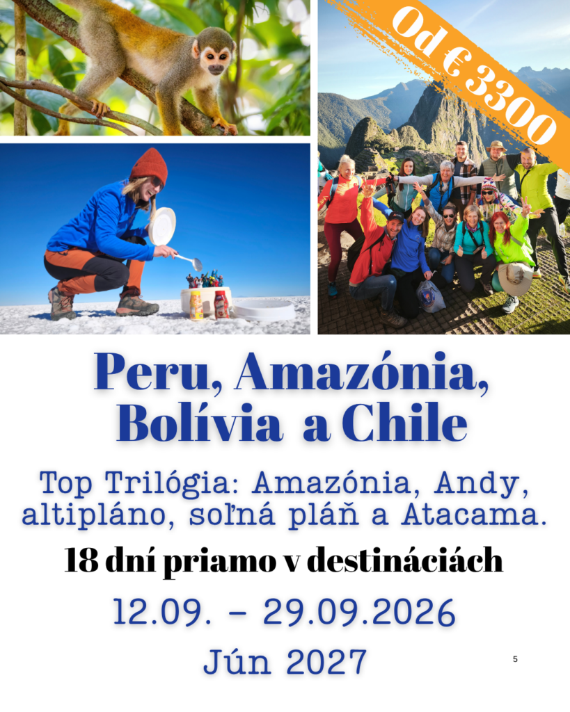 Zájazd Peru, Amazónia, Bolívia a Chile
