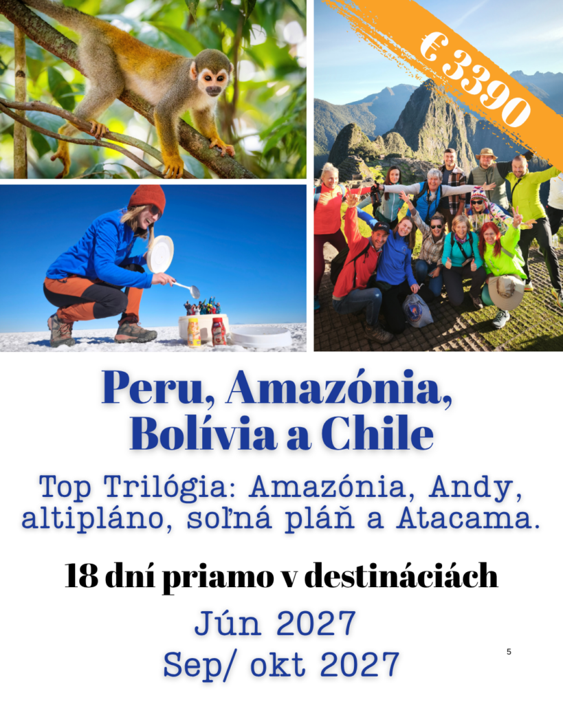 Peru, Bolívia a Čile – skupinový zájazd Alpaca Travel