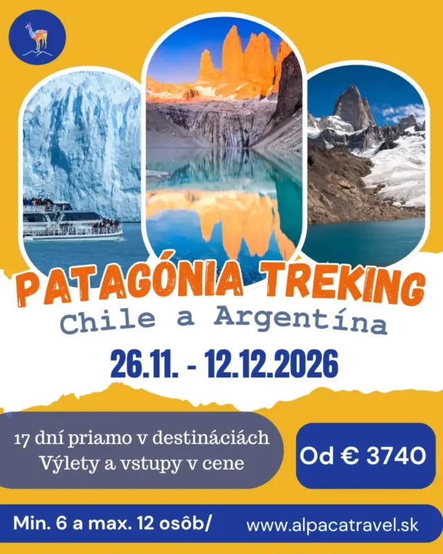 ZÁJAZD PATAGÓNIA TREKING, Chile & Argentína 🏔

Sme Lenka a Carlos, žijeme v Chile 👋
Patagónia je naša srdcovka 💚

Tento november & december vám ponúkame takúto chuťovku pre milovníkov hôr a pohybu – zájazd je určený pre ľudí, ktorí majú skúsenosti s turistikou a dobrú fyzickú kondíciu.

Prvý novembrový termín je už plný, ale máme pre vás aj ďalší 👍

🗓️ 26.11. – 12.12.2026
17 dní v destináciách (+ 2 dni cesty)
malá skupina max. 12 ľudí

Vstupy a výlety v cene 
*Medzinárodné letenky v cene nie sú. 

Čo zažijete?

Začneme v Santiago 🇨🇱, kde vám ukážeme naše obľúbené miesta a potom už šup na samý juh Chile – do Patagónie 😊

🐧 Punta Arenas & ostrov Magdaléna – tučniaky na pár metrov a miesto, kde sa začala písať história osídlenia Patagónie (žil tu aj Martin Kukučín)

🏔 4-dňový W trek v Torres del Paine – hlavná časť programu
legendárny trek ku trom vežiam (Torres), ľadovce visiace zo stien hôr, aj ľadovec Grey

🧊 Perito Moreno – ľadovec, ktorý praská a padá priamo pred vami

🏔 Fitz Roy & Cerro Torre – 2 dni túr v NP Los Glaciares 🇦🇷
ikony Patagónie, ostré štíty, výhľady, ktoré fakt stoja za to

🌎 Ushuaia – najjužnejšie mesto sveta, NP Tierra del Fuego (Ohňová Zem) a plavba po Beagle kanáli s uškatcami 🦭

🇦🇷 Buenos Aires – steak, štýlové štvrte, farebnosť a pohodička na záver

📩 Odporúčame skoré prihlásenie, aby sme vedeli zabezpečiť miesta v národnom parku Torres del Paine a ubytovanie v Patagónii

Pre viac info nám napíšte na info@alpacatravel.sk

Tešíme sa na skvelú partiu 🤗

#alpacatravelsk #tonajzpatagonie #zajazdpatagonia